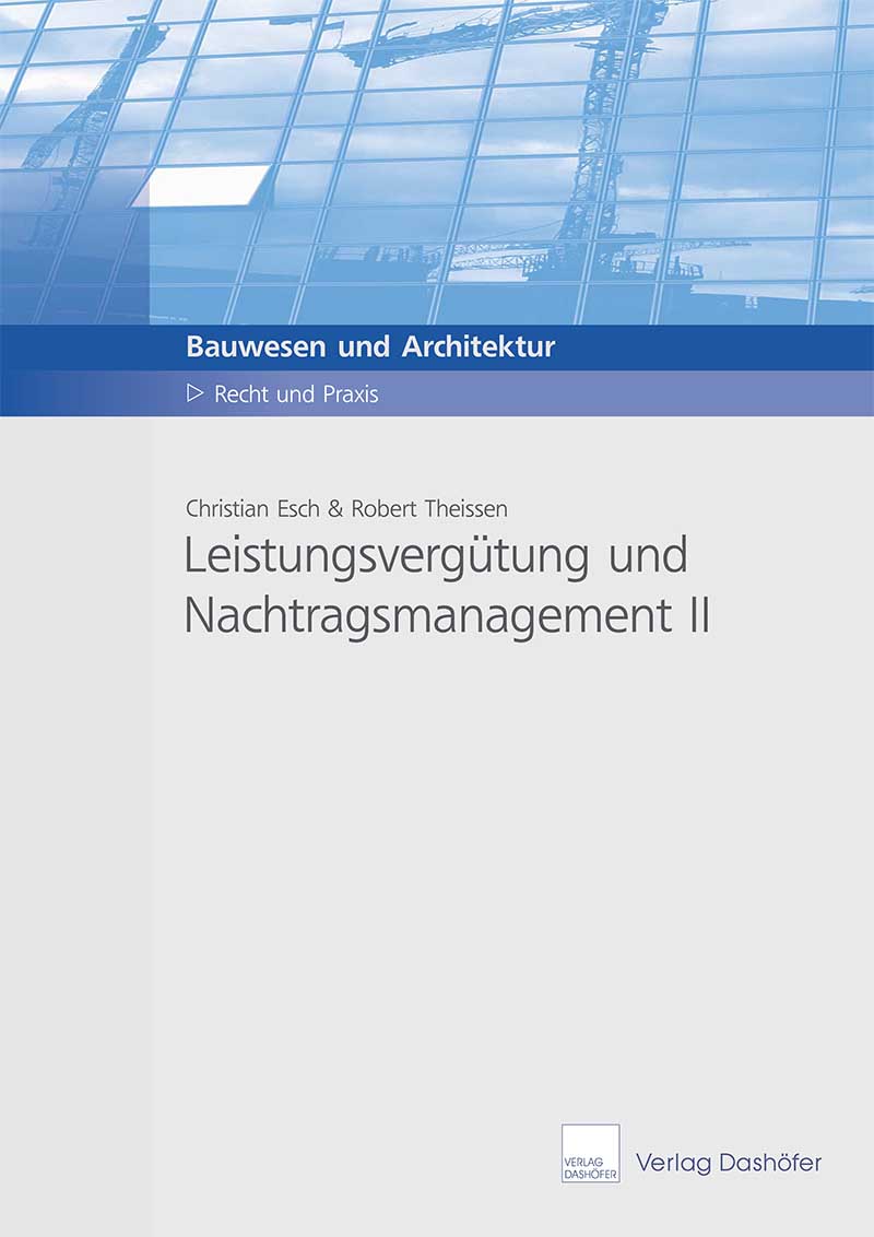 Leistungsvergütung und Nachtragsmanagement II