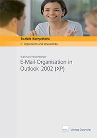 E-Mail-Organisation in Outlook 2002 XP 