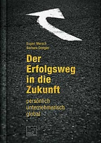 Der Erfolgsweg in die Zukunft